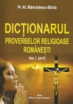 Alexandru Stanciulescu-Barda_Dictionarul proverbelor religioase romanesti